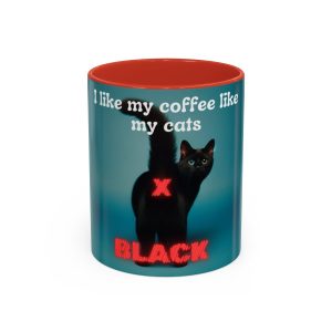 "I Like My Coffee Like My Cats. Black." Black Cat Coffee Mug